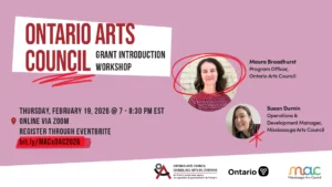 MAC presents: Ontario Arts Council Grant Introduction Workshop
