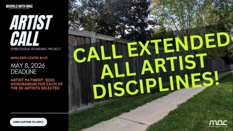 An "Artist Call" poster for the Streetsville Hoarding Project at MH1A Erin Centre Blvd. The text "CALL EXTENDED ALL ARTIST DISCIPLINES!" is layered over a photo of a long wooden fence and sidewalk. It lists a May 8, 2026 deadline and a $250 honorarium for 30 selected artists.