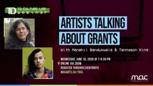 TD Culture Lab: Artists Talking About Grants